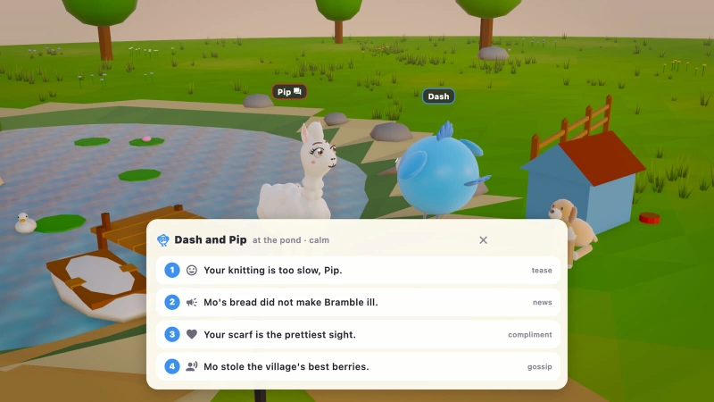 Dash visits Pip beside the pond. Four choices offer teasing, news, a compliment and gossip.